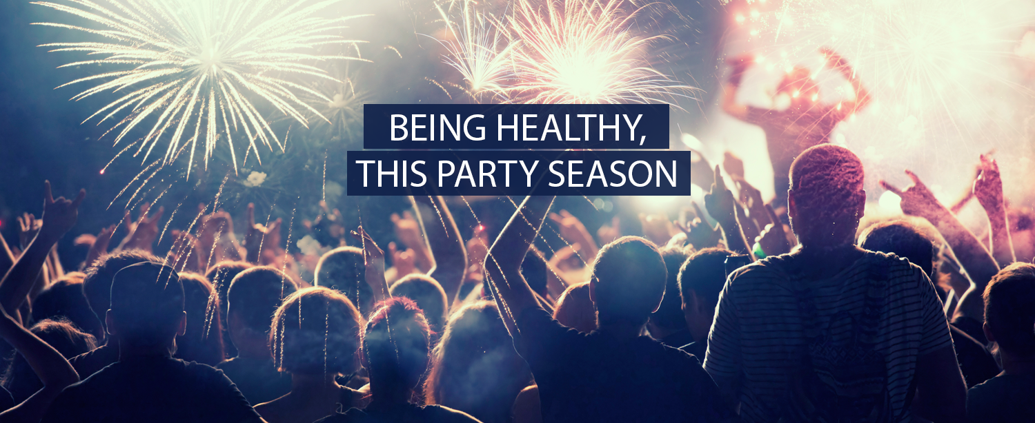 Being Healthy Party Season