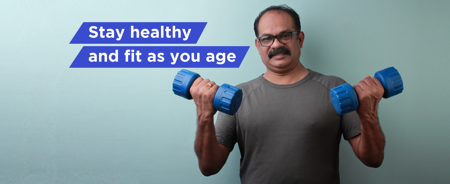 Stay healthy and fit as you age