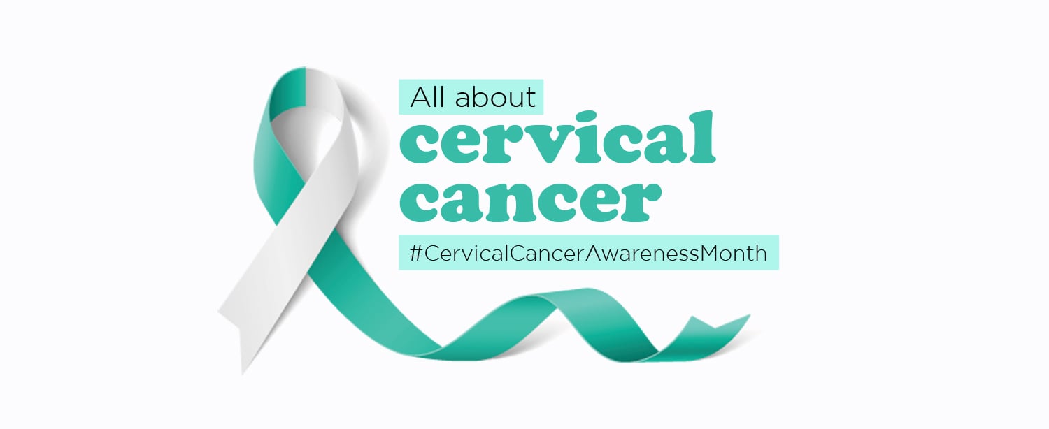 Cervical Cancer Awareness Month Blog 2022