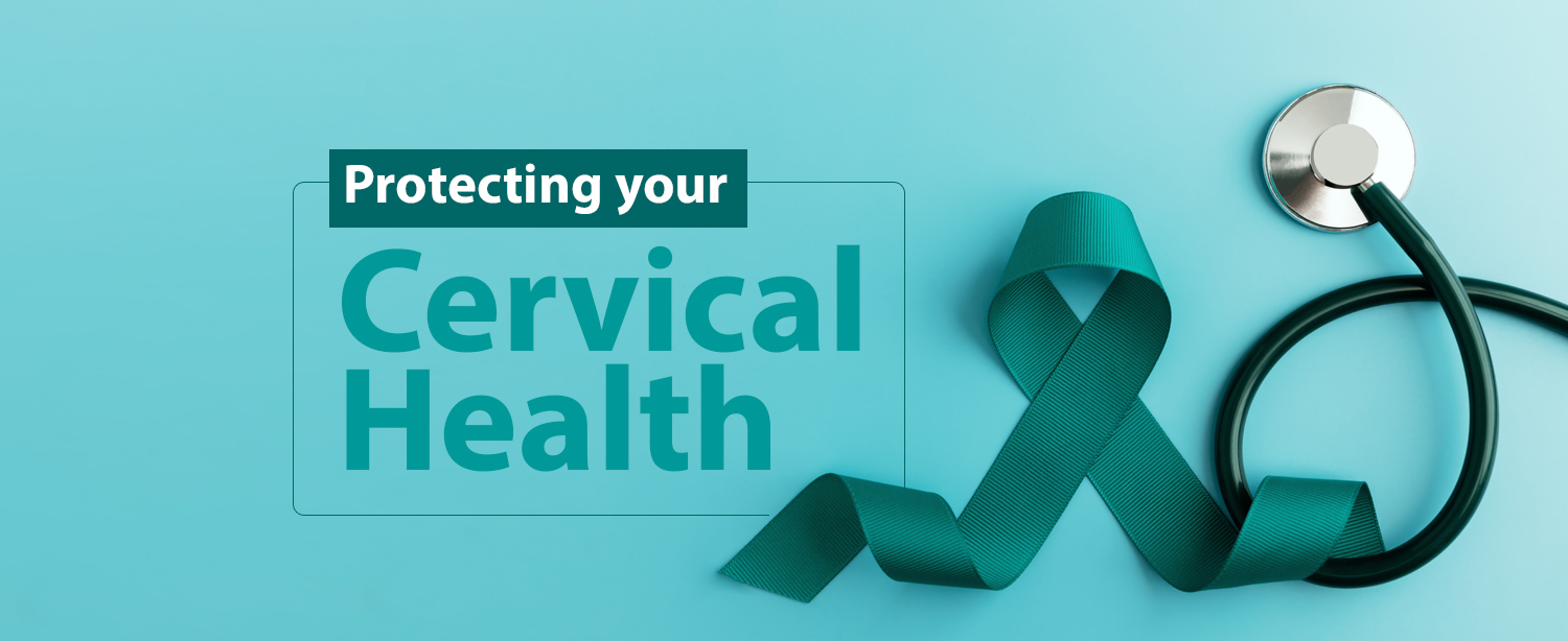 Protecting your Cervical Health