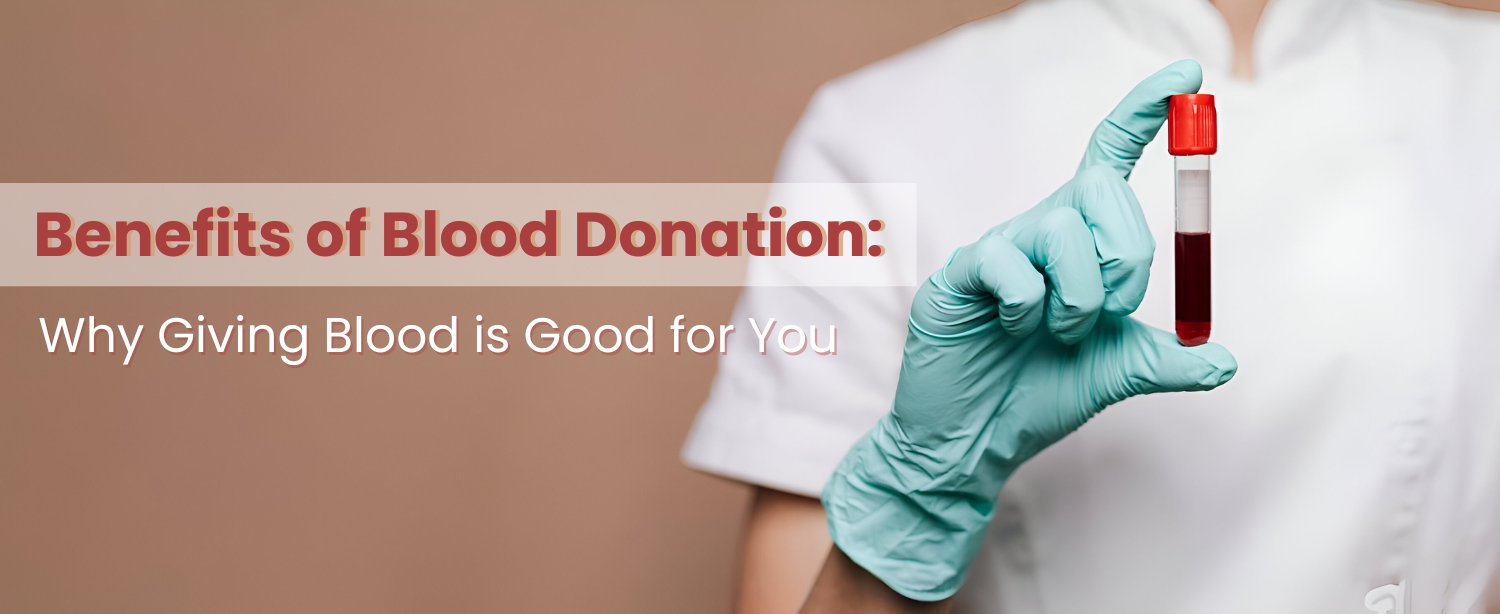 benefits of blood donation​